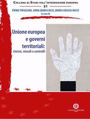 Immagine di 21 - Unione europea e governi territoriali: risorse, vincoli e controlli