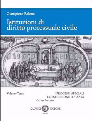 Immagine di Istituzioni di diritto processuale civile. Volume III_Quinta Edizione_2019