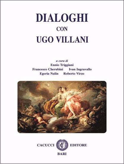 Immagine di Dialoghi con Ugo Villani