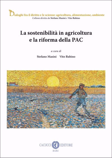 Immagine di La sostenibilità in agricoltura e la riforma della PAC