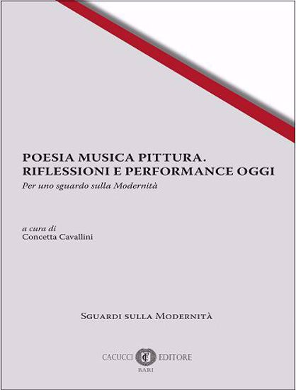 Immagine di 1 - POESIA MUSICA PITTURA. RIFLESSIONI E PERFORMANCE OGGI