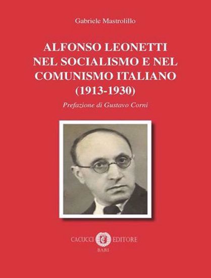 Immagine di Alfonso Leonetti nel socialismo e nel comunismo italiano (1913-1930)