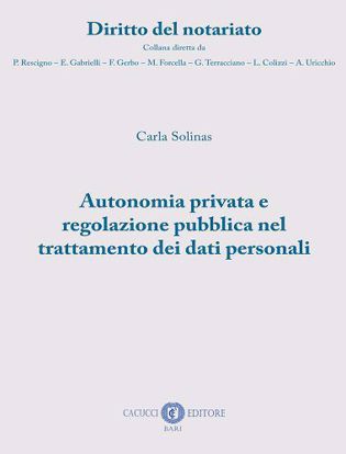 Immagine di 5 - Autonomia privata e regolazione pubblica nel trattamento dei dati personali
