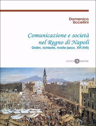 Immagine di Comunicazione e società nel Regno di Napoli