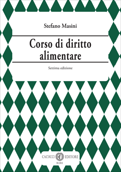 Immagine di Corso di diritto alimentare. Settima edizione