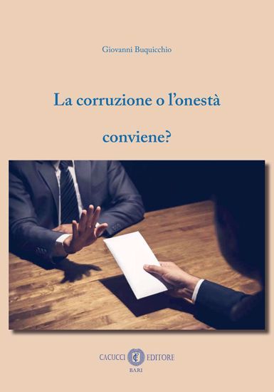 Immagine di La corruzione o l’onestà conviene?