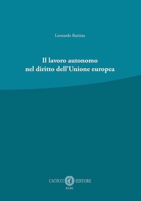 Immagine di Il lavoro autonomo nel diritto dell’Unione europea