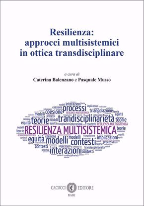 Immagine di Resilienza: approcci multisistemici in ottica transdisciplinare