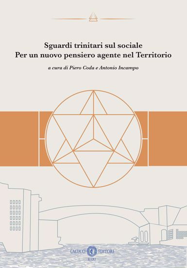 Immagine di Sguardi trinitari sul sociale. Per un nuovo pensiero agente nel Territorio