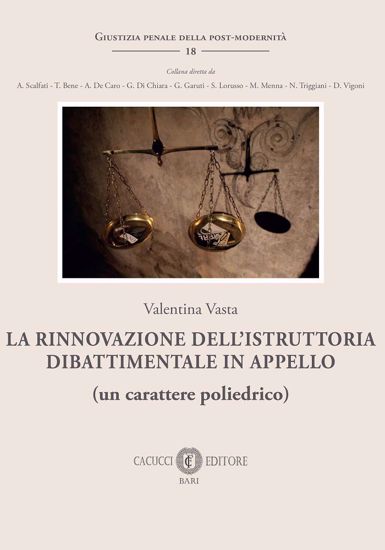 Immagine di 18  La rinnovazione dell’istruttoria dibattimentale in appello