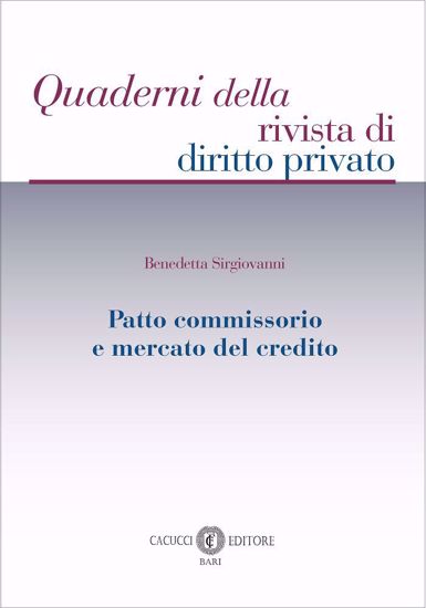 Immagine di 14 - Patto commissorio e mercato del credito