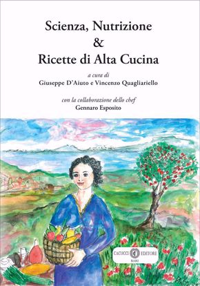 Immagine di Scienza, Nutrizione & Ricette di Alta Cucina