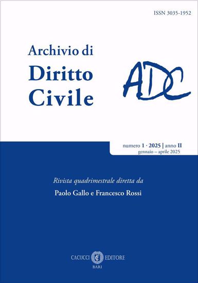 Immagine di Rivista Archivio di Diritto Civile - numero 1 - 2025 anno II (gennaio - aprile 2025)