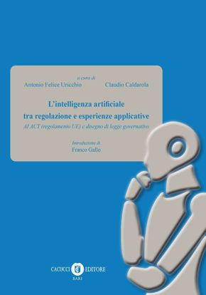 Immagine di L’intelligenza artificiale tra regolazione e esperienze applicative