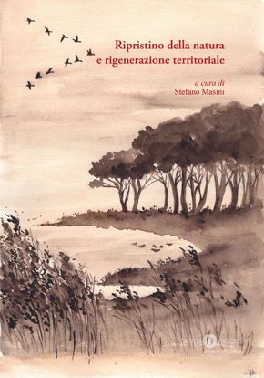Immagine di Ripristino della natura e rigenerazione territoriale