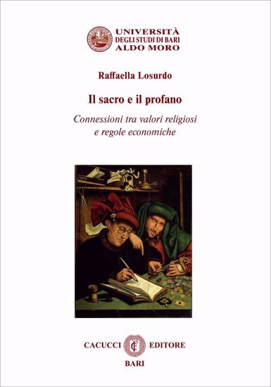 Immagine di 13 - Connessioni tra valori religiosi e regole economiche