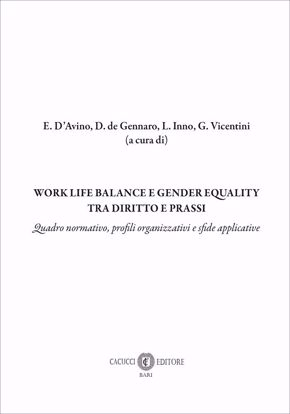 Immagine di WORK LIFE BALANCE E GENDER EQUALITY TRA DIRITTO E PRASSI
