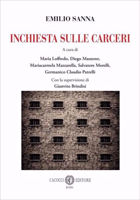 Immagine di Emilio Sanna - INCHIESTA SULLE CARCERI